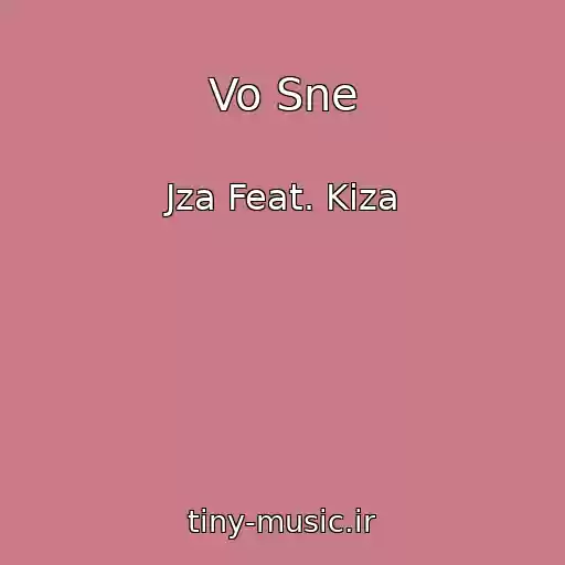 کاور آهنگ Vo Sne از Jza Feat. Kiza