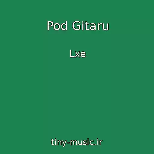 کاور آهنگ Pod Gitaru از Lxe