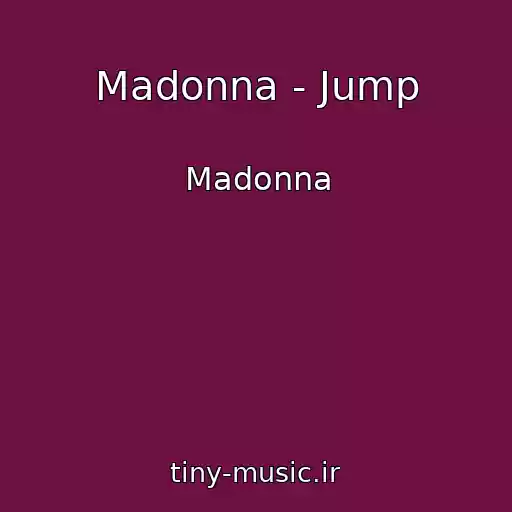 کاور آهنگ Madonna - Jump از Madonna