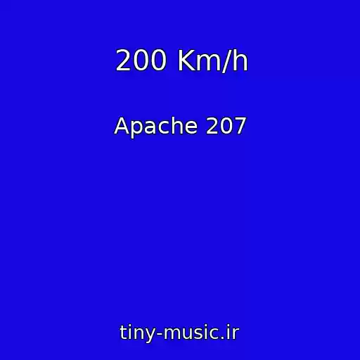 کاور آهنگ 200 Km/h از Apache 207