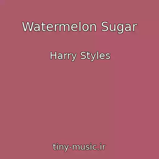 کاور آهنگ Watermelon Sugar از Harry Styles