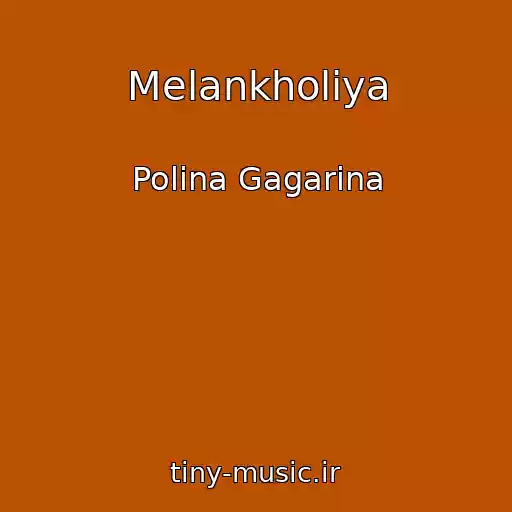 کاور آهنگ Melankholiya از Polina Gagarina