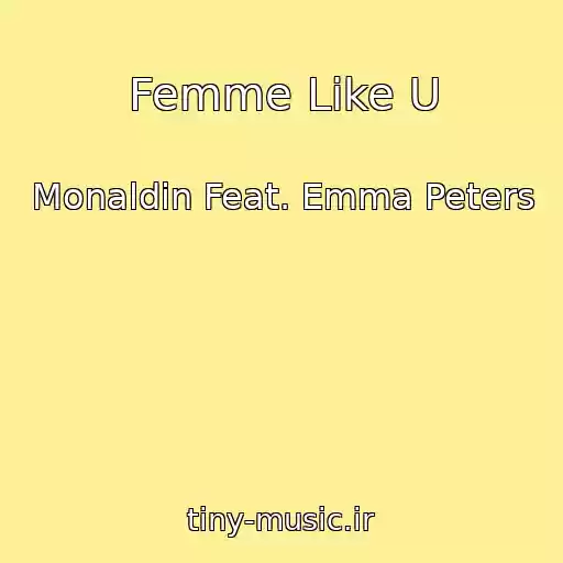 کاور آهنگ Femme Like U از Monaldin Feat. Emma Peters
