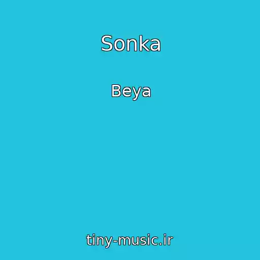 کاور آهنگ Sonka از Beya