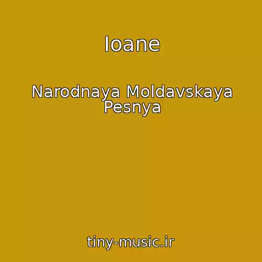 کاور آهنگ Ioane از Narodnaya Moldavskaya Pesnya