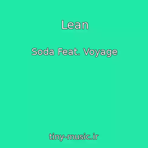 کاور آهنگ Lean از Soda Feat. Voyage