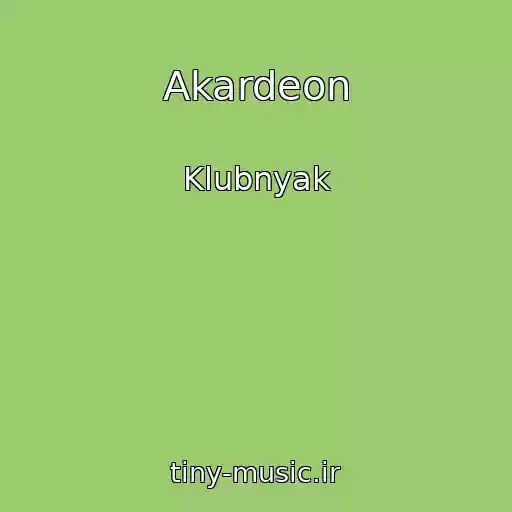 کاور آهنگ Akardeon از Klubnyak