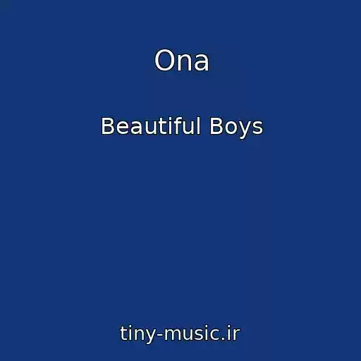 کاور آهنگ Ona از Beautiful Boys