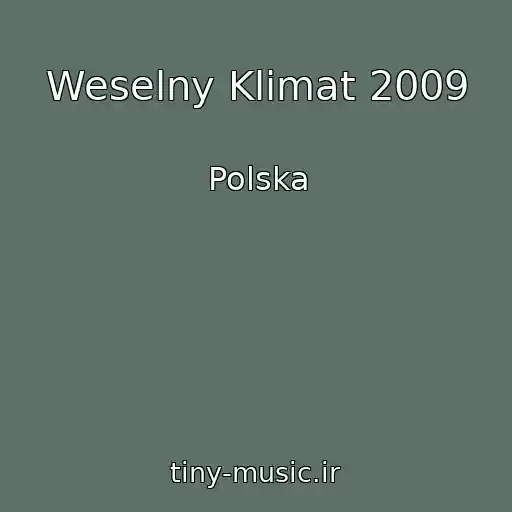 کاور آهنگ Weselny Klimat 2009 از Polska