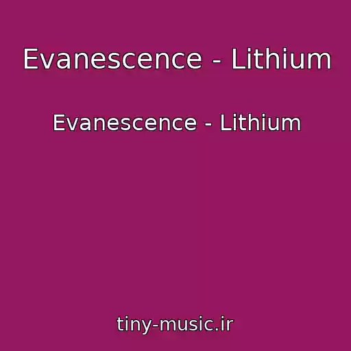 کاور آهنگ Evanescence - Lithium از Evanescence - Lithium