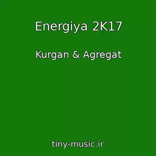 کاور آهنگ Energiya 2K17 از Kurgan & Agregat