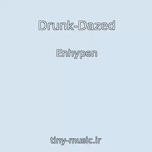 کاور آهنگ Drunk-Dazed از Enhypen