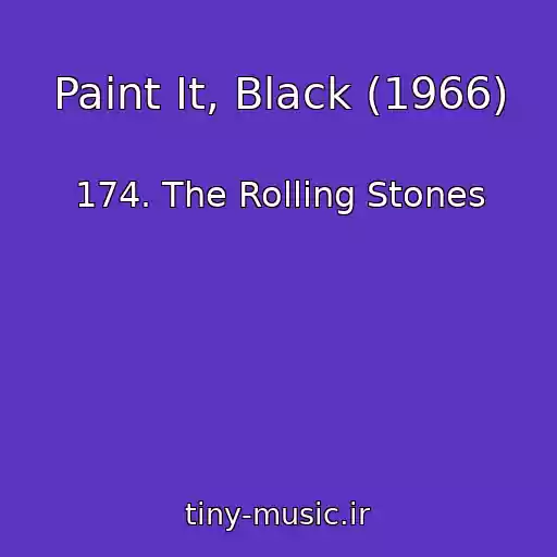 کاور آهنگ Paint It, Black (1966) از 174. The Rolling Stones