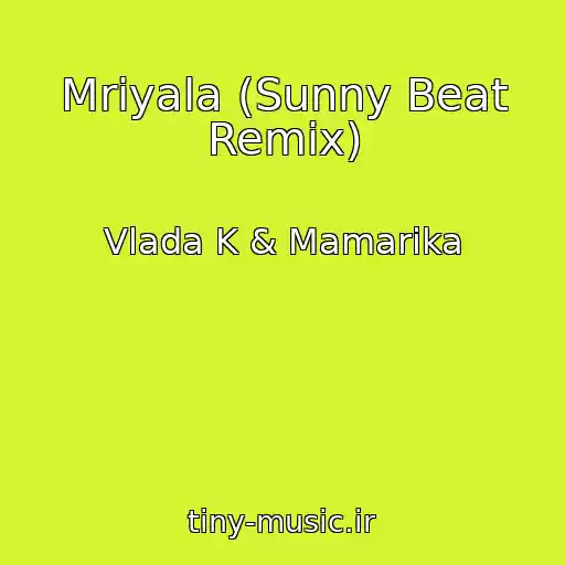 کاور آهنگ Mrіyala (Sunny Beat Remix) از Vlada K & Mamarika