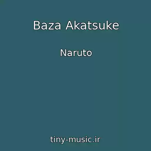 کاور آهنگ Baza Akatsuke از Naruto