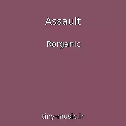 کاور آهنگ Assault از Rorganic