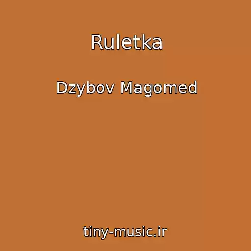 کاور آهنگ Ruletka از Dzybov Magomed