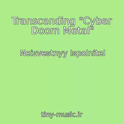 کاور آهنگ Transcending "Cyber Doom Metal" از Neizvestnyy Ispolnitel