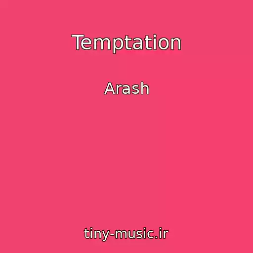 کاور آهنگ Temptation از Arash