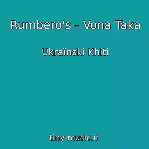 کاور آهنگ Rumbero's - Vona Taka از Ukraїnskі Khіti