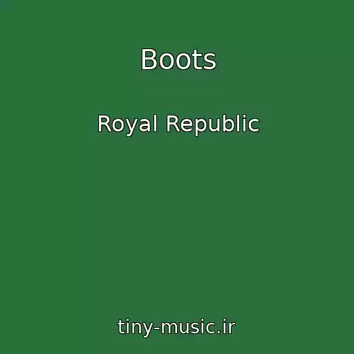 کاور آهنگ Boots از Royal Republic