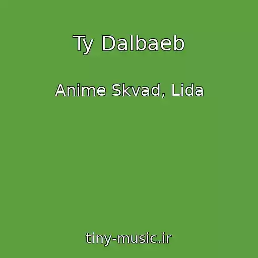 کاور آهنگ Ty Dalbaeb از Anime Skvad, Lida