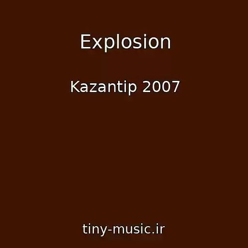 کاور آهنگ Explosion از Kazantip 2007