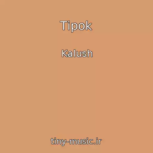 کاور آهنگ Tіpok از Kalush