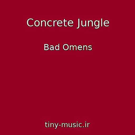 کاور آهنگ Concrete Jungle از Bad Omens