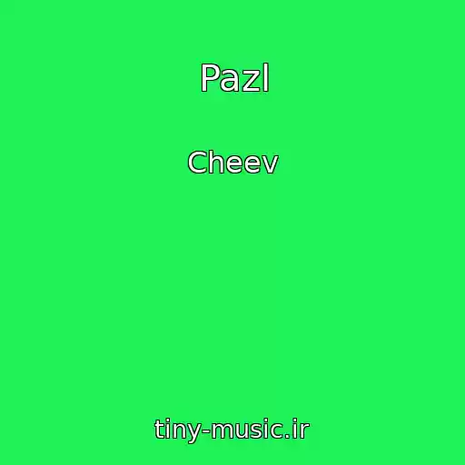 کاور آهنگ Pazl از Cheev