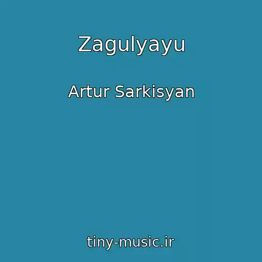کاور آهنگ Zagulyayu از Artur Sarkisyan