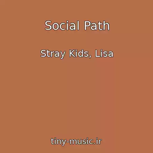 کاور آهنگ Social Path از Stray Kids, Lisa