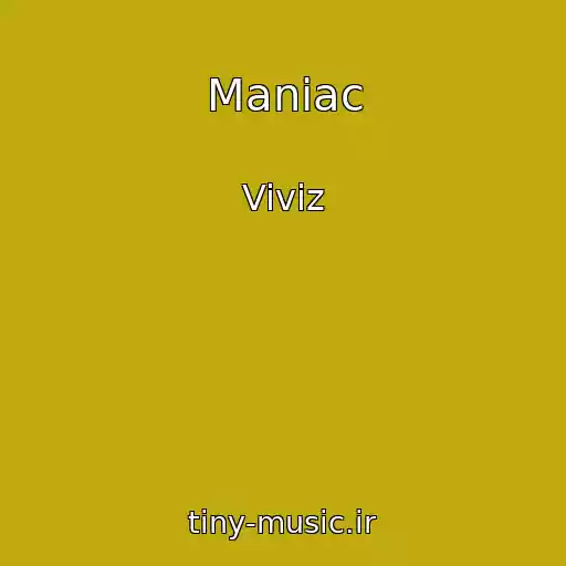 کاور آهنگ Maniac از Viviz