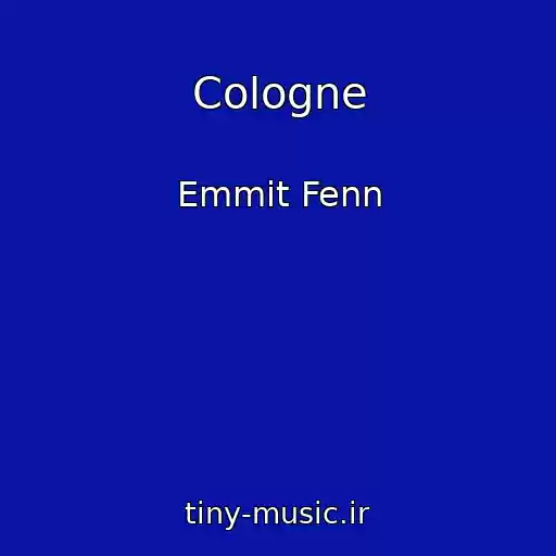 کاور آهنگ Cologne از Emmit Fenn