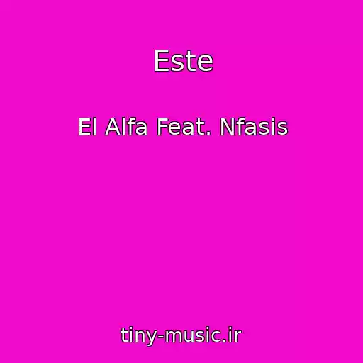 کاور آهنگ Este از El Alfa Feat. Nfasis