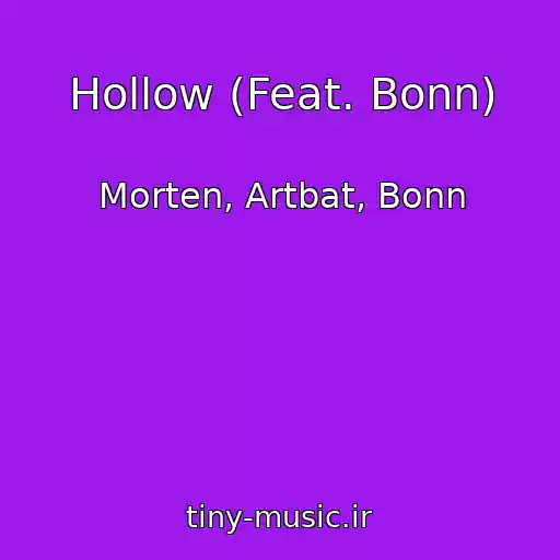 کاور آهنگ Hollow (Feat. Bonn) از Morten, Artbat, Bonn