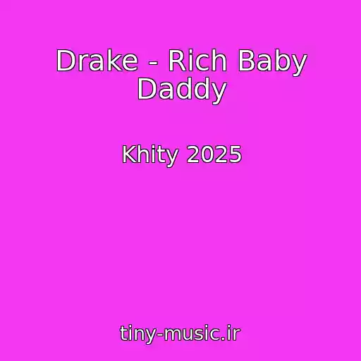 کاور آهنگ Drake - Rich Baby Daddy از Khity 2025