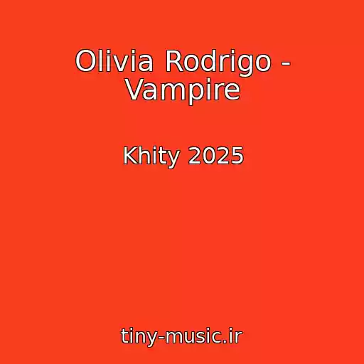 کاور آهنگ Olivia Rodrigo - Vampire از Khity 2025