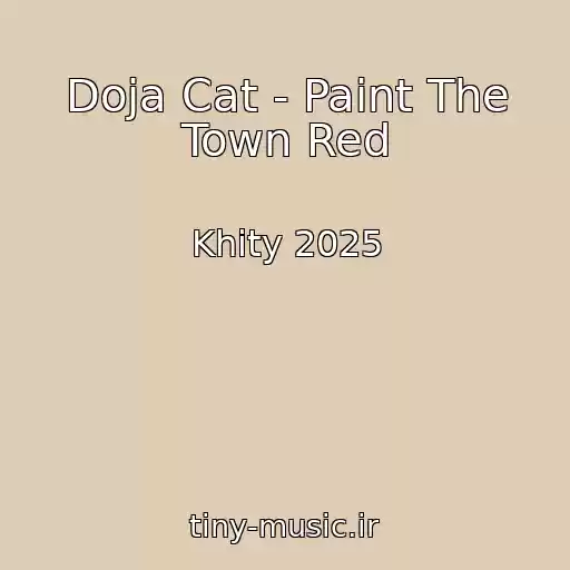 کاور آهنگ Doja Cat - Paint The Town Red از Khity 2025