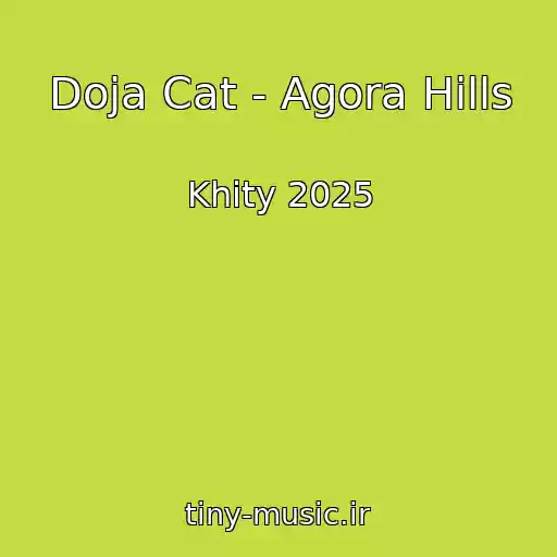 کاور آهنگ Doja Cat - Agora Hills از Khity 2025
