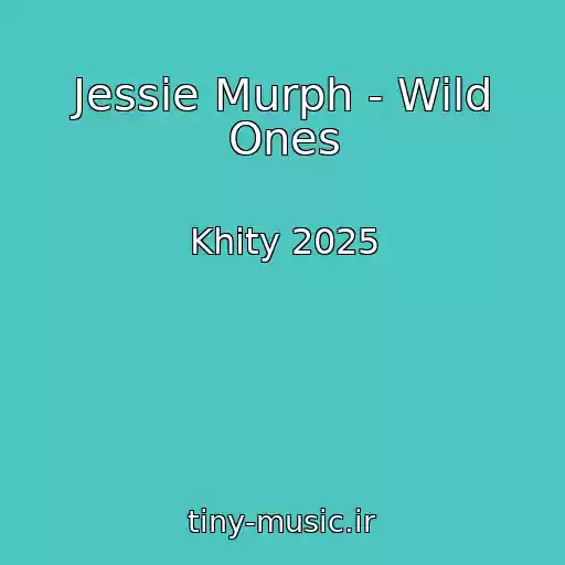 کاور آهنگ Jessie Murph - Wild Ones از Khity 2025