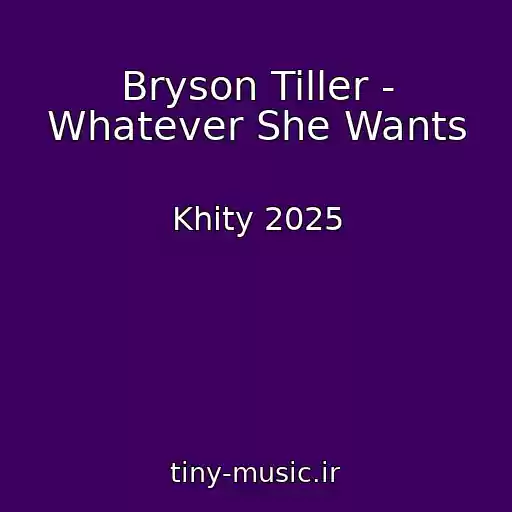 کاور آهنگ Bryson Tiller - Whatever She Wants از Khity 2025