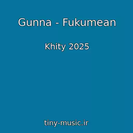 کاور آهنگ Gunna - Fukumean از Khity 2025