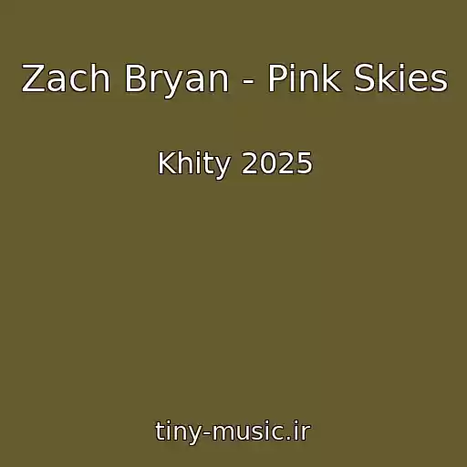 کاور آهنگ Zach Bryan - Pink Skies از Khity 2025
