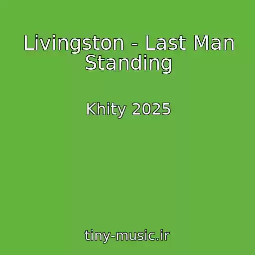 کاور آهنگ Livingston - Last Man Standing از Khity 2025