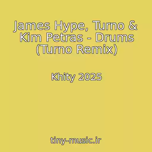 کاور آهنگ James Hype, Turno & Kim Petras - Drums (Turno Remix) از Khity 2025