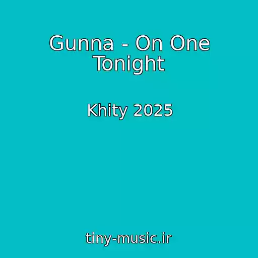 کاور آهنگ Gunna - On One Tonight از Khity 2025