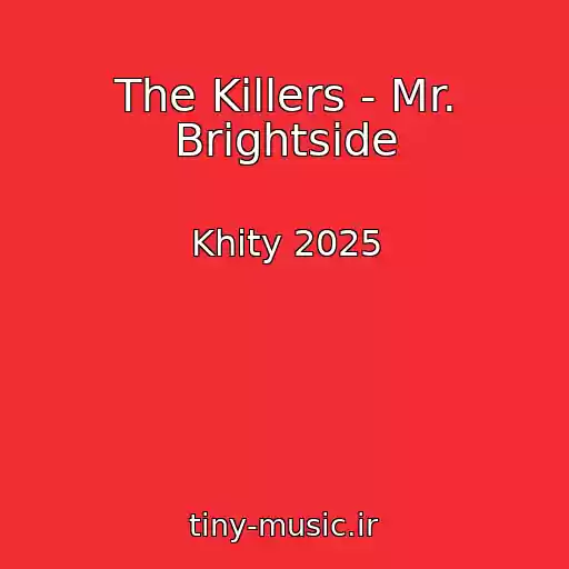 کاور آهنگ The Killers - Mr. Brightside از Khity 2025