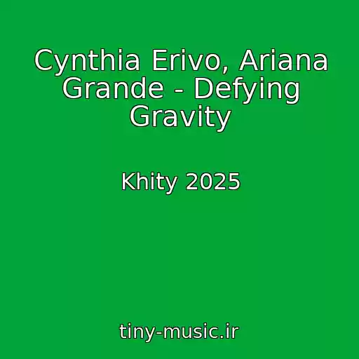 کاور آهنگ Cynthia Erivo, Ariana Grande - Defying Gravity از Khity 2025