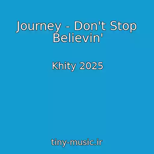 کاور آهنگ Journey - Don't Stop Believin' از Khity 2025